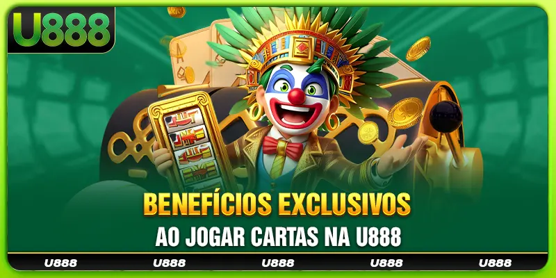 Benefícios exclusivos ao jogar cartas na U888